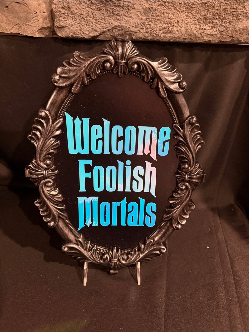 Handcrafted Foolish Mortals Plaque